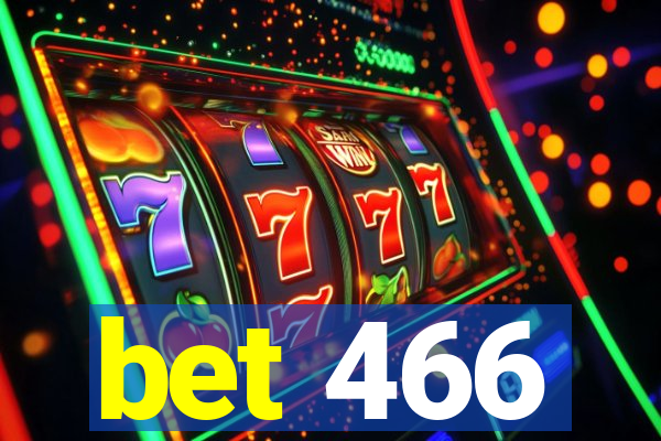 bet 466